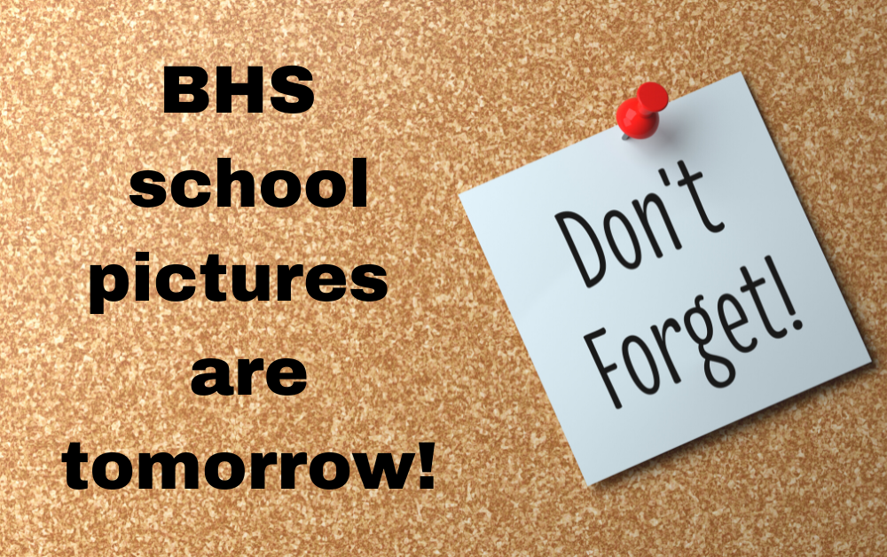BHS School Pictures Are Tomorrow