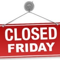 closed Friday